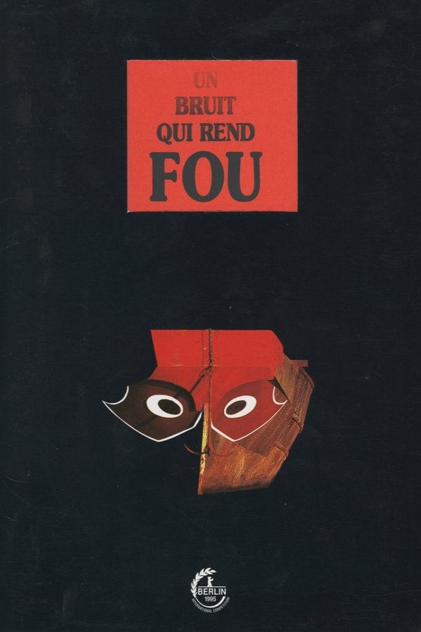 Постер Un bruit qui rend fou